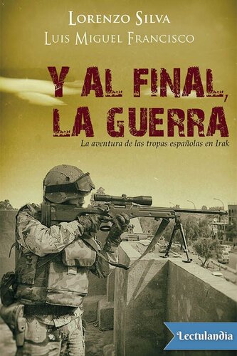 Y al final, la guerra