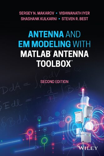 Antenna and EM Modeling with MATLAB Antenna Toolbox