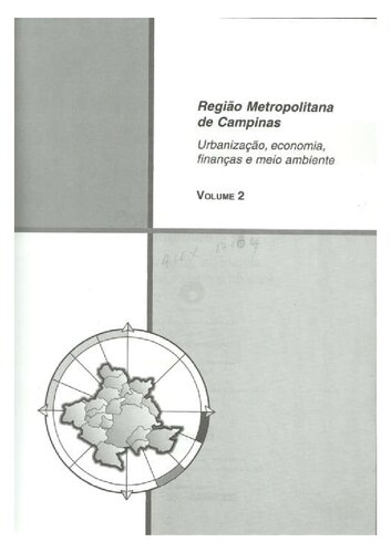A Região Metropolitana de Campinas: urbanização, economia, finanças e meio ambiente