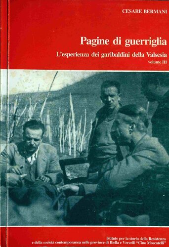 Pagine di guerriglia. L'esperienza dei garibaldini della Valsesia