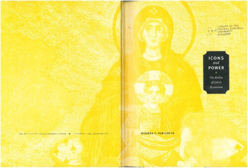 Icons and Power: The Mother of God in Byzantium