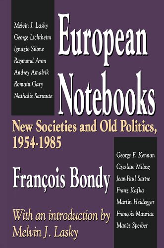 European Notebooks: New Societies and Old Politics, 1954-1985