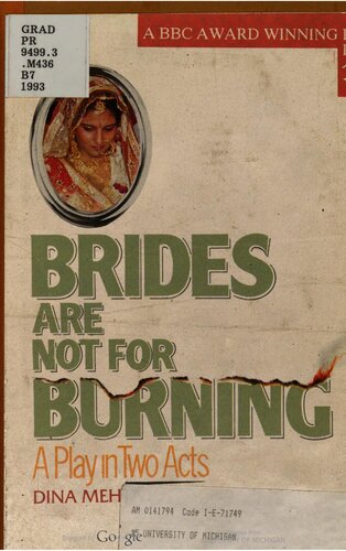 Brides are Not for Burning: A Play in Two Acts