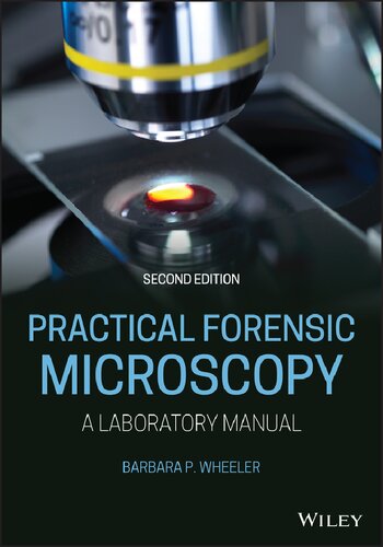 Practical Forensic Microscopy: A Laboratory Manual