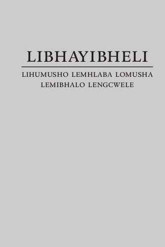 LiBhayibheli — Lihumusho Lemhlaba Lomusha LemiBhalo Lengcwele