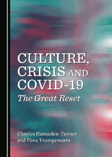 Culture, Crisis and COVID-19: The Great Reset