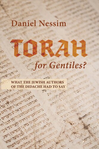 Torah for Gentiles? What the Jewish Authors of the Didache Had to Say