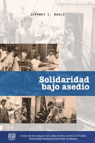 Solidaridad bajo asedio: el movimiento obrero salvadoreño entre el cielo y el infierno, 1970-1990