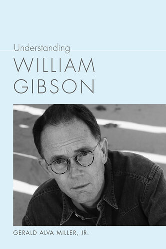 Understanding William Gibson