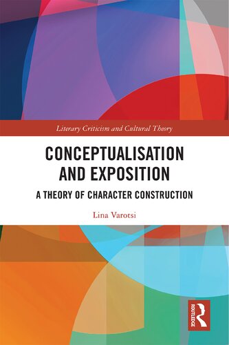 Conceptualisation and Exposition: A Theory of Character Construction