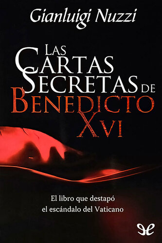 Las cartas secretas de Benedicto XVI