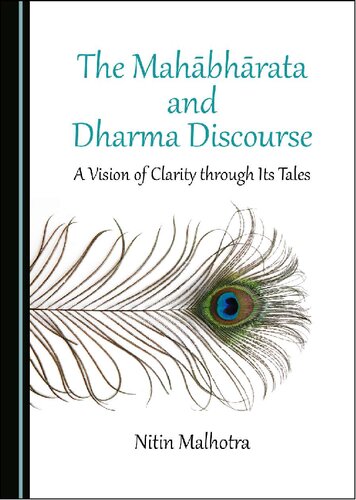 The Mahabharata and Dharma Discourse: A Vision of Clarity Through Its Tales