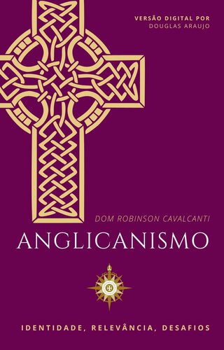 Anglicanismo: Identidade, Relevância, Desafios