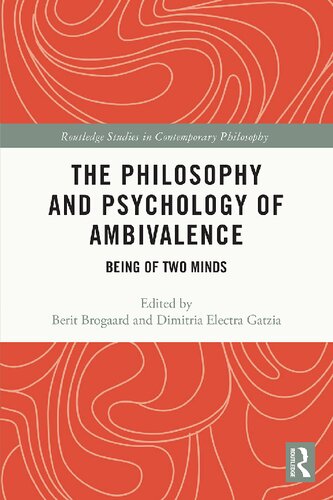 The Philosophy and Psychology of Ambivalence: Being of Two Minds