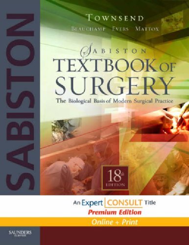 Sabiston Textbook of Surgery. The Biological Basis of Modern Surgical Practice