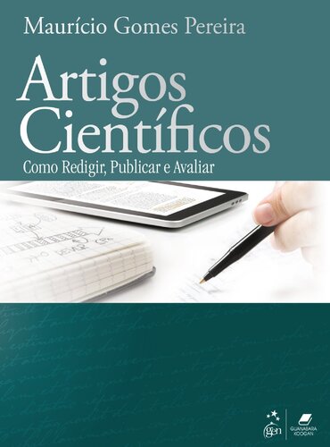 Artigos Cientificos. Como Redigir, Públicar E Avaliar (Em Portuguese do Brasil)