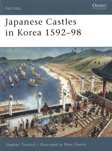 Japanese Castles in Korea 1592-98