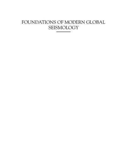 Foundations of Modern Global Seismology