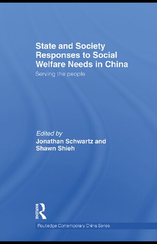 State and Society Responses to Social Welfare Needs in China: Serving the people