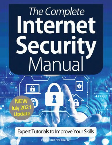 The Complete Internet Security Manual (New July 2021 Update)