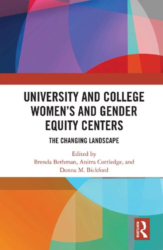 University and College Women’s and Gender Equity Centers: The Changing Landscape