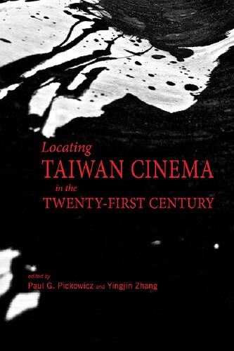 Locating Taiwan Cinema in the Twenty-First Century