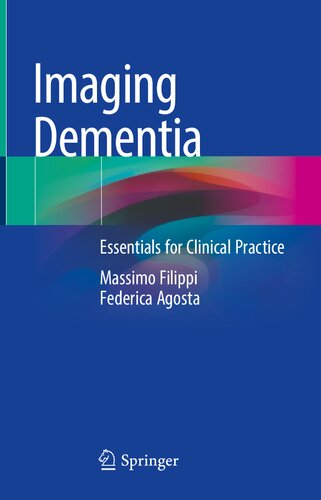 Imaging Dementia. Essentials for Clinical Practice