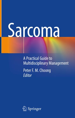 Sarcoma. A Practical Guide to Multidisciplinary Management