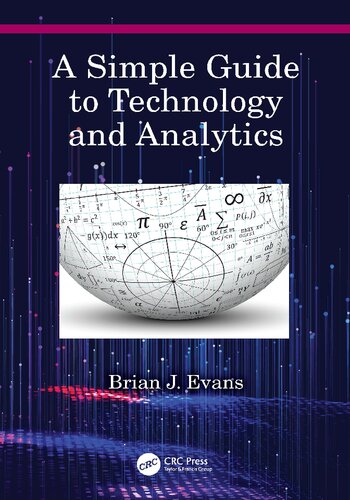 A Simple Guide to Technology and Analytics