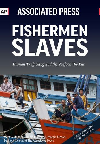 Fishermen Slaves: Human Trafficking and the Seafood We Eat