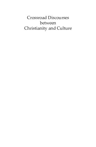 Crossroad Discourses Between Christianity And Culture