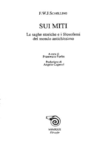 Sui miti. Le saghe storiche e i filosofemi del mondo antichissimo