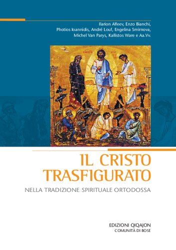 Il Cristo trasfigurato nella tradizione spirituale ortodossa