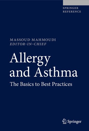 Allergy and Asthma : The Basics to Best Practices