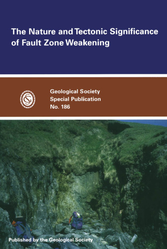 The Nature and Tectonic Significance of Fault Zone Weakening ()