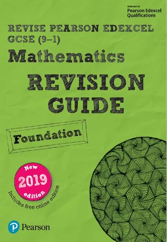 Pearson Edexcel GCSE (9-1) Mathematics Foundation tier Revision Guide + App: Catch-up and Revise (REVISE Edexcel GCSE Maths 2019): for home learning, 2021 assessments and 2022 exams