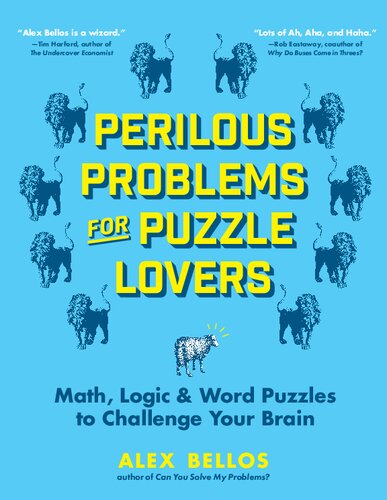 Perilous Problems For Puzzle Lovers. Math, Logic & Word Puzzles to Challenge Your Brain