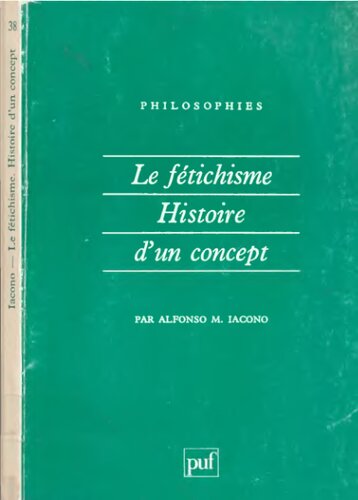 Le fétichisme, histoire d'un concept