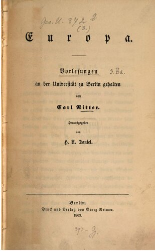 Europa. Vorlesungen an der Universität zu Berlin gehalten von Carl Ritter