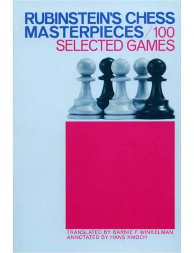 Rubinstein's chess masterpieces. 100 selected games