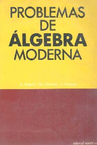 Problemas de Álgebra Moderna