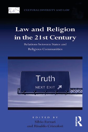 Law and Religion in the 21st Century: Relations between States and Religious Communities