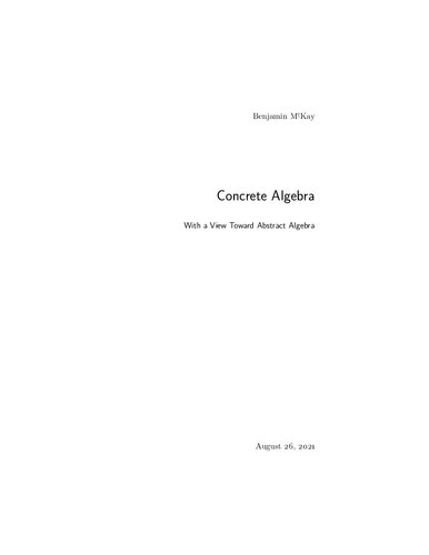 Concrete Algebra With a View Toward Abstract Algebra