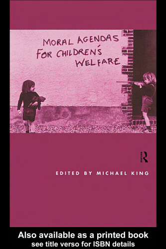 Moral Agendas For Children's Welfare