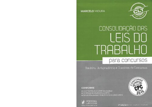 Consolidacao das Leis do Trabalho: Clt Para Concursos - Conforme Novo Cpc