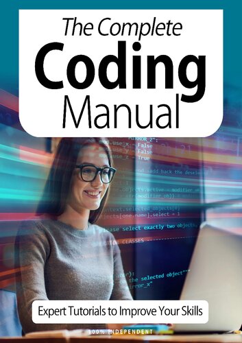 The Complete Coding Manual - Expert Tutorials To Improve Your Skills