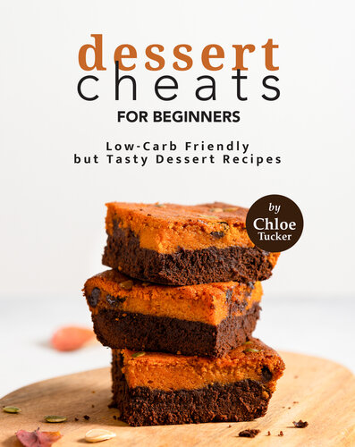 Dessert Cheats for Beginners: Low-Carb Friendly Desserts