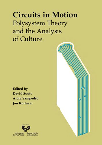 Circuits in Motion: Polysystem Theory and the Analysis of Culture