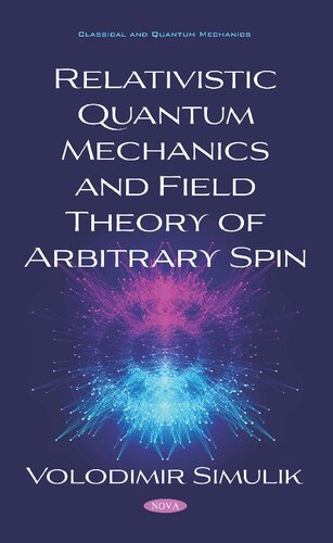 Relativistic Quantum Mechanics and Field Theory of Arbitrary Spin