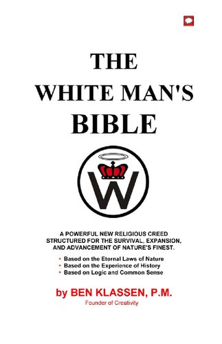 Ben Klassen - The White Man's Bible